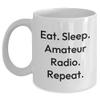 Amateur Radio Lovers Rejoice Eat Sleep Amateur Radio Repeat White Coffee Mug Gifts from Friends Family Valentine's view 1