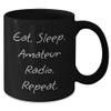 Amateur Radio Gifts from Men to Friends and Family - Eat. Sleep. Amateur Radio. Repeat. Birthday Mug view 2