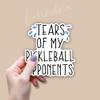 (3pcs) Tears of My Pickleball Opponents Sticker Funny Sarcastic Quotes Inspirational Phrase Pickleball Sport Lovers Vinyl Decal for Tumbler Laptop Kindle Water Bottles Tablet Books Phone - Size 3x2.8 view 2