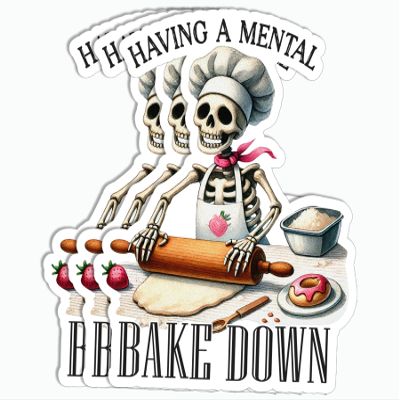 3Pcs - Having A Mental Bake Down Sticker - Skeleton Chef Sticker - Hilarious Kitchen - Water Bottle - Laptop - Phone - Notebook