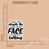 (3PCS) and Yet, Despite The Look On My Face You're Still Talking Sticker, Funny Sarcastic Stickers - Waterproof Vinyl Decals for Laptop, Tumbler, Water Bottle, Scrapbook Size 3" x 2.5 " view 2