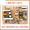 5MNG0Y8 1-869-027-12 1-869-027-13 KLV 40V200A KLV 46V200A Power Supply TV Power Card Equipment Power(1-869-027-13) view 2