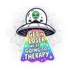 3 Pcs Get in Loser We're Going to Therapy Sticker Funny Alien UFO Vinyl Decal Waterproof for Laptop, Water Bottle, Car, Phone Case, Gift for Friends 3 inch view 1