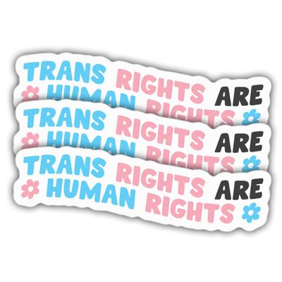 (3pcs) Trans Rights Are Human Rights Sticker, LGBTQ+ Pride, Safe Space, Trans Rights Sticker, Human Rights for LGBTQ+ Pride, Transgender Supporters, Cute for Water Bottles, Laptop, Window, Notebook 5"