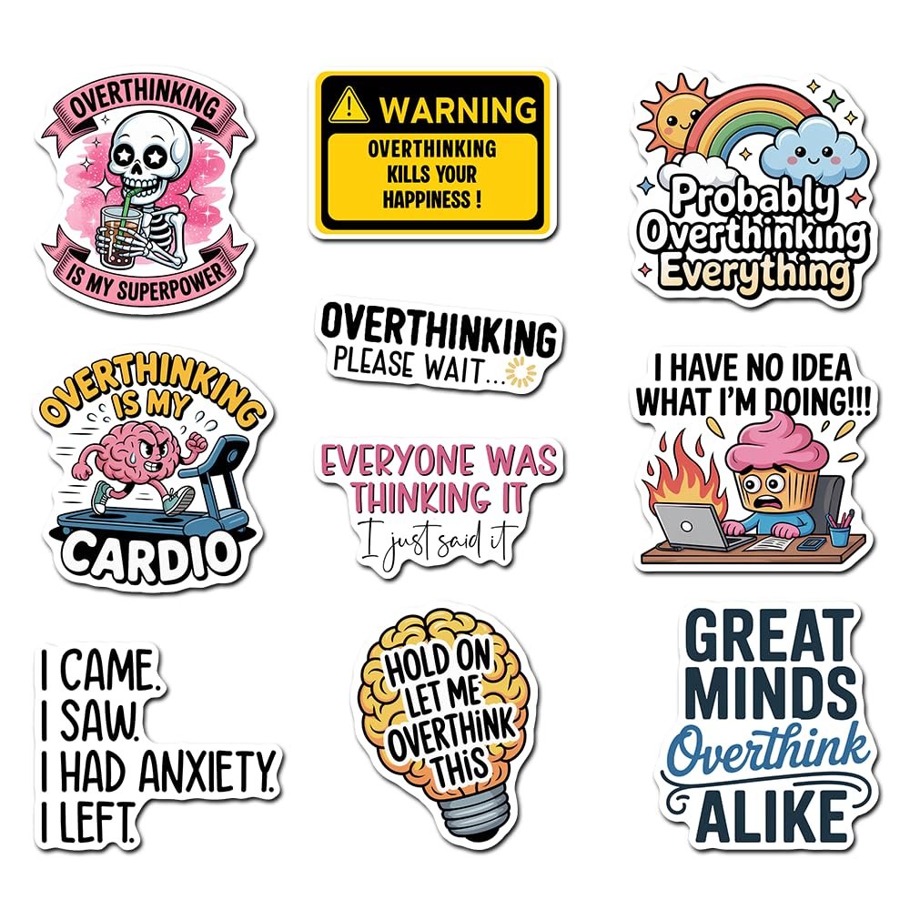 (10 PCS) Overthinking Sticker Hold On Let Me Overthink This, I Came I Saw I Had Anxiety I Left Waterproof Decal Gift Suitable for Laptop Phone Car Window 3 Inches