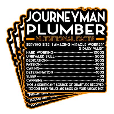 (4Pcs) Journeyman Plumber Vinyl Decal Sticker  Nutritional Facts Quote for Laptops, Water Bottles, Cars, Bumpers, Toolboxes  Gift for Coworker, Office, Birthday, Christmas  Waterproof Vinyl Sticker