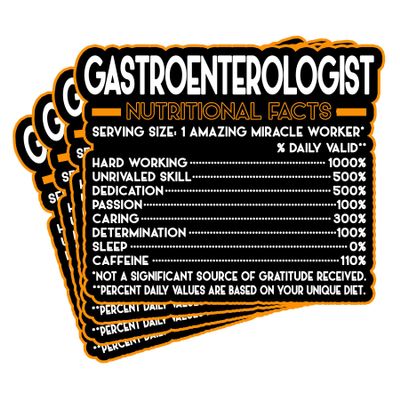 (4Pcs) Gastroenterologist Vinyl Decal Sticker  Nutritional Facts Quote for Laptops, Water Bottles, Cars, Bumpers, Toolboxes  Gift for Coworker, Office, Birthday, Christmas  Waterproof Vinyl Sticker