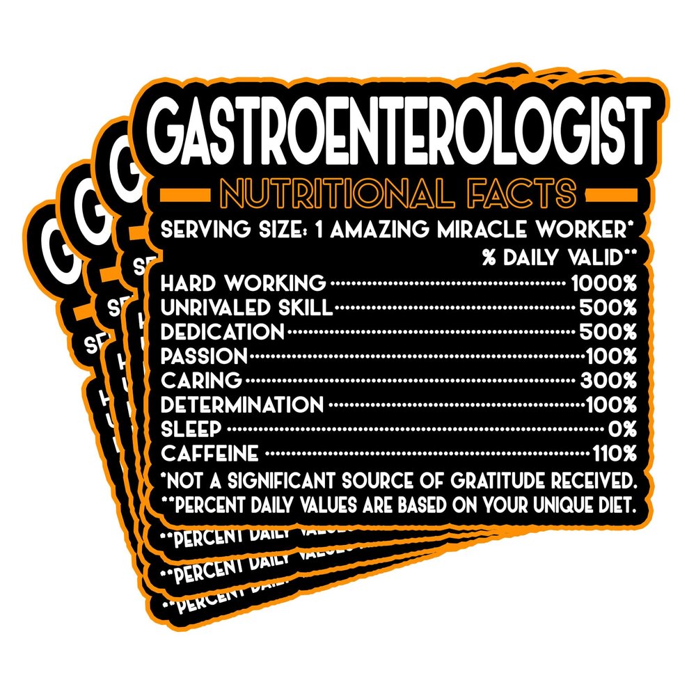(4Pcs) Gastroenterologist Vinyl Decal Sticker  Nutritional Facts Quote for Laptops, Water Bottles, Cars, Bumpers, Toolboxes  Gift for Coworker, Office, Birthday, Christmas  Waterproof Vinyl Sticker