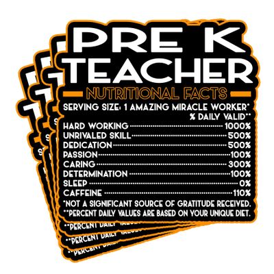 (4Pcs) Pre K Teacher Vinyl Decal Sticker Nutritional Facts Quote for Laptops, Water Bottles, Cars, Bumpers, Toolboxes Gift for Coworker, Office, Birthday, Christmas Waterproof Vinyl, Easy Peel