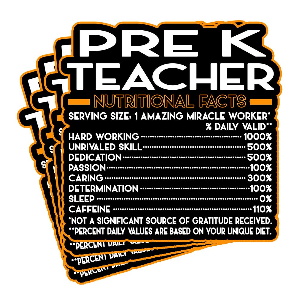 (4Pcs) Pre K Teacher Vinyl Decal Sticker Nutritional Facts Quote for Laptops, Water Bottles, Cars, Bumpers, Toolboxes Gift for Coworker, Office, Birthday, Christmas Waterproof Vinyl, Easy Peel