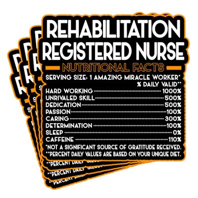 (4Pcs) Rehabilitation Registered Nurse Vinyl Decal Sticker  Nutritional Facts Quote for Laptops, Water Bottles, Cars  Gift for Coworker, Office, Birthday, Christmas  Waterproof Vinyl Sticker