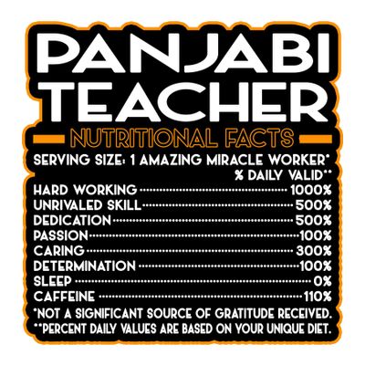 Panjabi Teacher Vinyl Decal Sticker Nutritional Facts Quote for Laptops, Water Bottles, Cars, Bumpers, Toolboxes Gift for Coworker, Office, Birthday, Christmas Waterproof Vinyl, Easy Peel