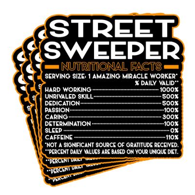 (4Pcs) Street Sweeper Vinyl Decal Sticker  Nutritional Facts Quote for Laptops, Water Bottles, Cars, Bumpers, Toolboxes  Gift for Coworker, Office, Birthday, Christmas  Waterproof Vinyl, Easy Peel