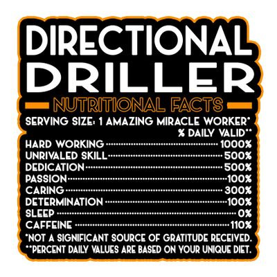 Directional Driller Vinyl Decal Sticker  Nutritional Facts Quote for Laptops, Water Bottles, Cars, Bumpers, Toolboxes  Gift for Coworker, Office, Birthday, Christmas  Waterproof Vinyl, Easy Peel