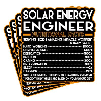 (4Pcs) Solar Energy Engineer Vinyl Decal Sticker  Nutritional Facts Quote for Laptops, Water Bottles, Cars  Gift for Coworker, Office, Birthday, Christmas  Waterproof Vinyl Sticker