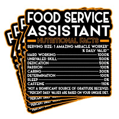 (4Pcs) Food Service Assistant Vinyl Decal Sticker Nutritional Facts Quote for Laptops, Water Bottles, Cars Gift for Coworker, Office, Birthday, Christmas Waterproof Vinyl Sticker