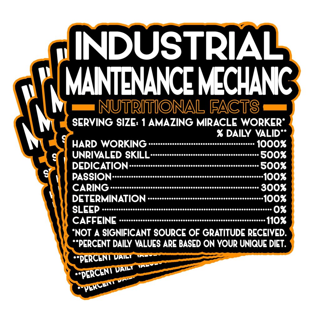 (4Pcs) Industrial Maintenance Mechanic Vinyl Decal Sticker  Nutritional Facts Quote for Laptops, Water Bottles, Cars  Gift for Coworker, Office, Birthday, Christmas  Waterproof Vinyl Sticker