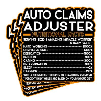 (4Pcs) Auto Claims Adjuster Vinyl Decal Sticker  Nutritional Facts Quote for Laptops, Water Bottles, Cars  Gift for Coworker, Office, Birthday, Christmas  Waterproof Vinyl Sticker