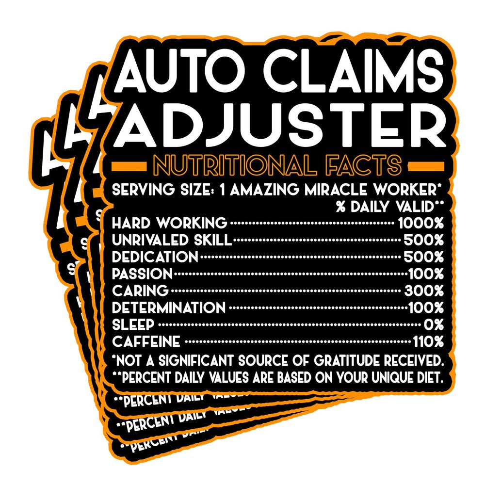 (4Pcs) Auto Claims Adjuster Vinyl Decal Sticker  Nutritional Facts Quote for Laptops, Water Bottles, Cars  Gift for Coworker, Office, Birthday, Christmas  Waterproof Vinyl Sticker