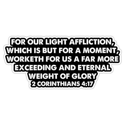 2 Corinthians 4 17 Bible Verse Stickers - Hope Beyond Suffering, Spiritual Encouragement Sticker Decal for Laptop, Notebook, Journal, Scrapbook, Christian Stickers