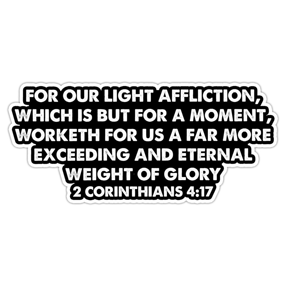 2 Corinthians 4 17 Bible Verse Stickers - Hope Beyond Suffering, Spiritual Encouragement Sticker Decal for Laptop, Notebook, Journal, Scrapbook, Christian Stickers
