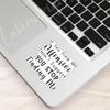 (3pcs) If You Find Me Offensive Then I Suggest You Stop Finding Me Sticker Funny Sayings Sarcasm Quotes Humorous Vinyl Decal for Tumbler Laptop Kindle Water Bottles Books Phone - Size 3x2.8 view 3