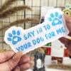 3 Pcs Say Hi to Your Dog for Me Sticker, Dog Decals for Cars, Bumper Sticker - Vinyl Decal Waterproof for Water Bottles Laptop Phone Car Window Helmet 5 Inches (Hologram, 5 inch) view 1
