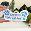 3 Pcs Say Hi to Your Dog for Me Sticker, Dog Decals for Cars, Bumper Sticker - Vinyl Decal Waterproof for Water Bottles Laptop Phone Car Window Helmet 5 Inches (Hologram, 5 inch) view 4
