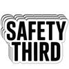(03PCS) Safety Third Sticker, Minimal Workplace Safety Vinyl Decal, Industrial Sarcastic Sticker for Hard Hat Laptop Toolbox. Size view 1