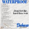 Don't Let The Hard Days Wins Sticker Mental Health Motivation Emotional Support Self Care Waterproof Vinyl Decal for Water Bottle, Tumbler, Laptop, Car - Gifts for Girl Boy view 3