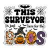 Surveyor Vinyl Decal Sticker 3.5in Halloween Vinyl Sticker - Here for The Boos Decal for Laptops, Water Bottles, Cars, Bumpers, Toolboxes Gift for Surveyor, Office, Halloween view 1