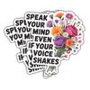 3pcs Inspirational Sticker  Speak Your Mind Even If Your Voice Shakes Vinyl Decal, Motivational Waterproof Sticker for Laptop, Water Bottle, Journal, Feminist & Activist Gift Women Girl Friends view 1