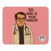 Dr. Now Official, Mouse Pad, Pink, Funny Sayings, So Who is Your Enabler?, Soft Polyester Surface, Natural Rubber Base, Rounded Edges view 2