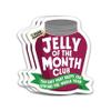 (3Pcs) Jelly of The Month Club Sticker Funny Quotes Vinyl Sticker, Waterproof Die-Cut Decal for Water Bottle, Laptop, Hard Hat, Helmet, Car, Phone 3 inches view 1