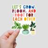 (3Pcs) Let's Grow Bloom and Root for Each Other Inspirational Sticker Plants Motivational Decorative Stickers Waterproof Vinyl Decal for Tumbler Water Bottle Laptop Phone Notebook Size 2.5x3 Inches view 2