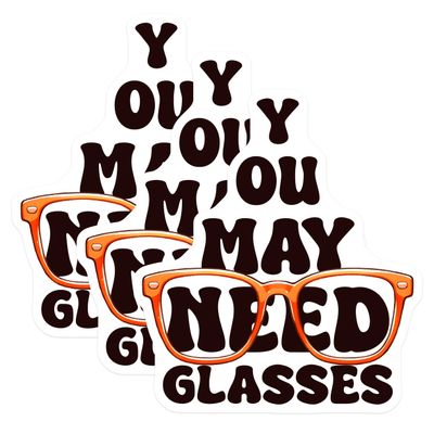 (3 Pack) You Need Glasses Decals - Retro Style - Eyeglasses Stickers - 3 Inches On Longest Side - Easy Peel & Apply - Made in USA - 3MCS6838