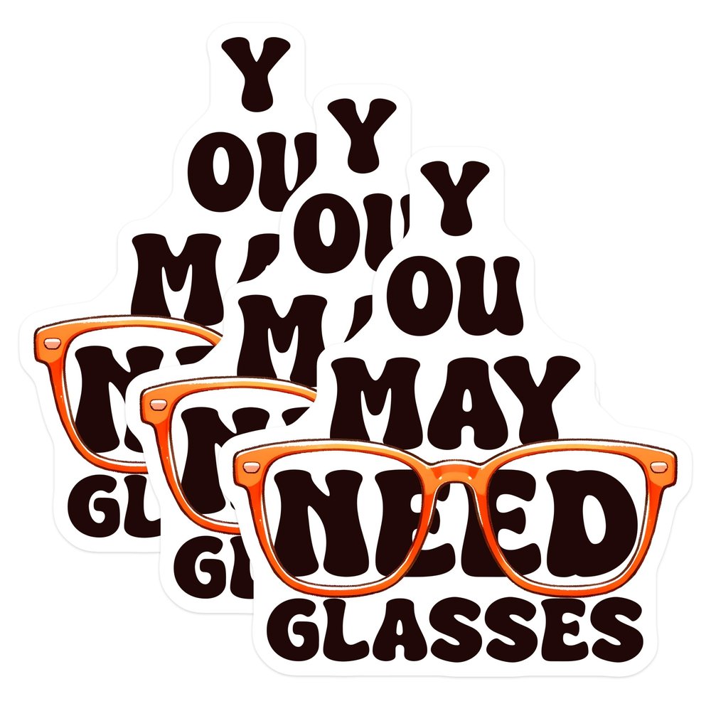 (3 Pack) You Need Glasses Decals - Retro Style - Eyeglasses Stickers - 3 Inches On Longest Side - Easy Peel & Apply - Made in USA - 3MCS6838