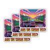 (3 Pcs) are We There Yet? Sticker - Adventure Road Tripping Decal for Adventure Lover - Camping Van - Nature and Scenery - Driving - Van Life - Sticker 3 Inch for Laptop Water Bottles view 1