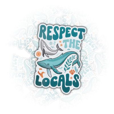 (3 Pcs) Respect The Locals Sticker  Ocean Conservation Whale Vinyl Decal Waterproof for Laptop, Water Bottle, Cooler  Marine Life Gift for Divers, Beach Lovers, Eco Activists