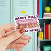 (3 Pcs) Happy Pills Take As Needed Sticker  Cute Dog Pillbox Mental Health Vinyl Decal Waterproof for Laptop, Journal, Water Bottle  Self-Care Gift for Nurses, Mental Health Stickers view 2