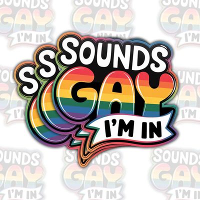(3 PCS) Sound Gay I'm in Sticker Funny Pride Quote Vinyl Decal Waterproof for Laptop, Water Bottle, Phone Case, Car Gift for LGBTQ+ Community, Friends (Style 1, 2 inches)