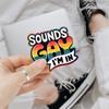 (3 PCS) Sound Gay I'm in Sticker Funny Pride Quote Vinyl Decal Waterproof for Laptop, Water Bottle, Phone Case, Car Gift for LGBTQ+ Community, Friends (Style 1, 2 inches) view 2