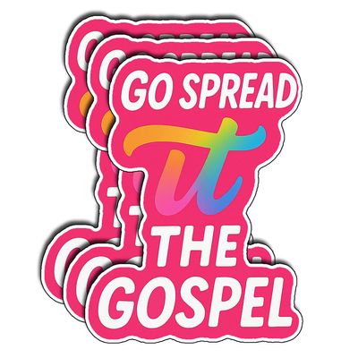 (3Pcs) Go Spread It The Gospel Stickers Faith Quote Funny Christian Humor Inspirational Gifts Waterproof Vinyl Decals for Water Bottle Laptop Car Phone Size 3" x 2.2"