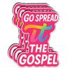 (3Pcs) Go Spread It The Gospel Stickers Faith Quote Funny Christian Humor Inspirational Gifts Waterproof Vinyl Decals for Water Bottle Laptop Car Phone Size 3" x 2.2" view 1