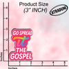 (3Pcs) Go Spread It The Gospel Stickers Faith Quote Funny Christian Humor Inspirational Gifts Waterproof Vinyl Decals for Water Bottle Laptop Car Phone Size 3" x 2.2" view 2