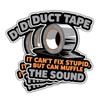 (3 Pcs) Funny Duct Tape Sticker  It Cant Fix Stupid But It Can Muffle The Sound Sarcastic Vinyl Decal for Toolboxes, Laptops, Hard Hats, or Mechanics, Construction & HVAC Workers view 1