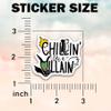(3Pcs) Chillin Like a Villain Sticker Funny Quotes Vinyl Sticker, Movie Quotes, Sarcastic Quote, Waterproof Die-Cut Decal for Water Bottle, Laptop, Hard Hat, Helmet, Car, Phone 3 inches view 3