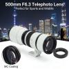 500mm F6.3 Manual Focus Telephoto Lens with T2 Adapter Ring, Metal Structure, MC Coating - High Contrast Image, Accurate Focus, Ideal for Wildlife and Sports Photography (White) view 2