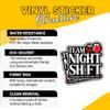 3 Pcs Team Night Shift Sticker  Funny Overnight Work Quote for Nurses, Doctors, Security Guards, Warehouse and Hospital Staff for Laptop, Water Bottle, Phone Case Tumbler Kindle Hard Hat 3"x3" 8 view 3