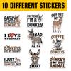 10 Pcs Funny Donkey Stickers Pack  I Love Donkeys, Pretend I'm a Donkey, Donkey is My Spirit Animal  Vinyl Decals for Laptop, Water Bottle, Notebook  Gift for Donkey Lovers, Farmers 4 view 3